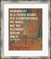 Framed Normality -Van Gogh Quote 2