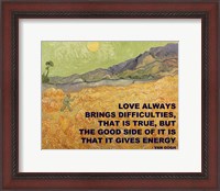 Framed Love Brings -Van Gogh Quote