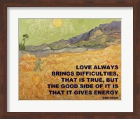 Framed Love Brings -Van Gogh Quote