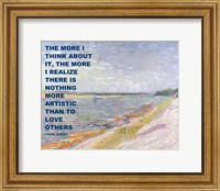 Framed Love Others -Van Gogh Quote