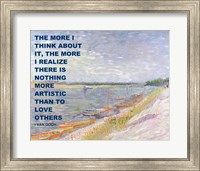 Framed Love Others -Van Gogh Quote