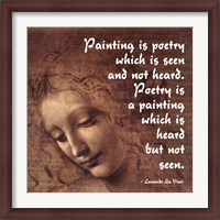 Framed Painting is Poetry -Da Vinci Quote 2