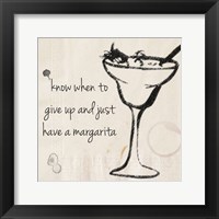 Framed Have A Margarita