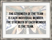 Framed Strength of the Team