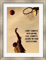 Framed Compete With What You're Capable Of