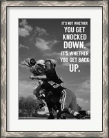 Framed It's Not Whether You Get Knocked Down, It's Whether You Get Up -Vince Lombardi