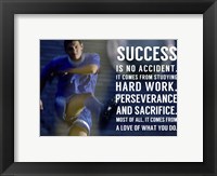 Framed Success is No Accident