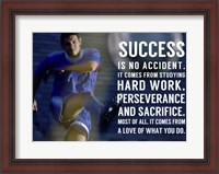 Framed Success is No Accident