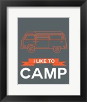 Framed I Like to Camp 1