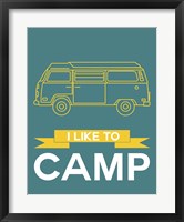 Framed I Like to Camp 2