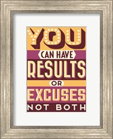 Framed Results Not Excuses