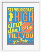 Framed Set Your Goals High