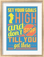 Framed Set Your Goals High