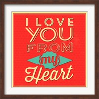 Framed I Love You From My Heart