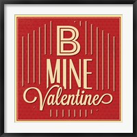Framed B Mine Valentine