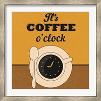 Framed It's Coffee O'clock