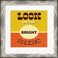 Framed Look On The Bright Side