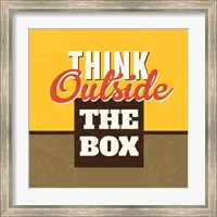 Framed Think Outside The Box