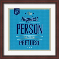 Framed Happiest Person 1