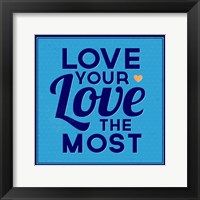 Framed Love Your Love The Most 1