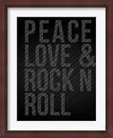 Framed Peace Love and Rock N Roll