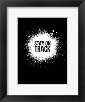 Framed Stay on Track Black