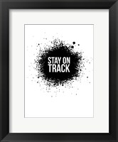 Framed Stay on Track White