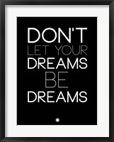 Framed Don't Let Your Dreams Be Dreams 1