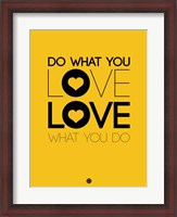 Framed Do What You Love What You Do 2