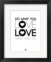 Framed Do What You Love What You Do 4