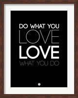 Framed Do What You Love What You Do 5
