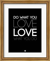 Framed Do What You Love What You Do 5