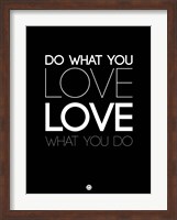 Framed Do What You Love What You Do 5