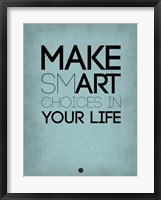 Framed Make Smart Choices in Your Life 2