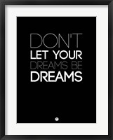 Framed Don't Let Your Dreams Be Dreams 3