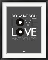 Framed Do What You Love Love What You Do 1