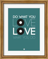 Framed Do What You Love Love What You Do 2