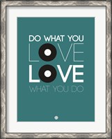 Framed Do What You Love Love What You Do 2
