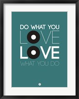 Framed Do What You Love Love What You Do 2