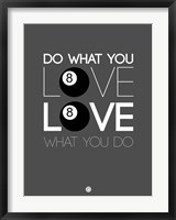 Framed Do What You Love Love What You Do 3