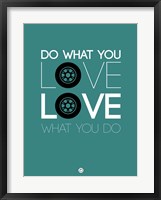 Framed Do What You Love Love What You Do 5