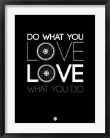 Framed Do What You Love Love What You Do 9