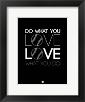 Framed Do What You Love Love What You Do 10
