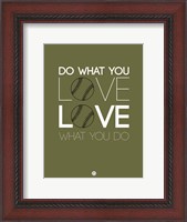 Framed Do What You Love Love What You Do 11