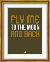 Framed Fly Me To The Moon And Back