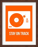 Framed Stay On Track Orange
