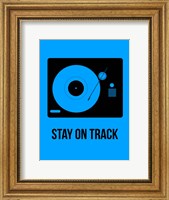 Framed Stay On Track Blue