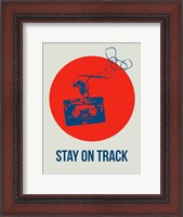 Framed Stay On Track Circle 1