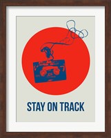 Framed Stay On Track Circle 1