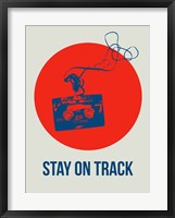 Framed Stay On Track Circle 1